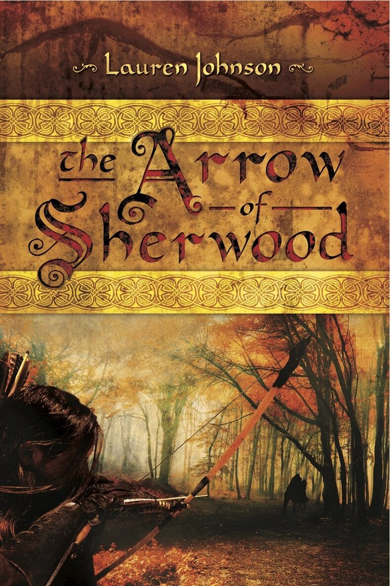 Lauren Johnson - The Arrow of Sherwood, E-bok