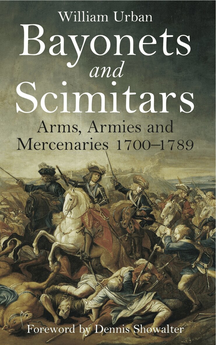 William Urban - Bayonets and Scimitars, E-bok