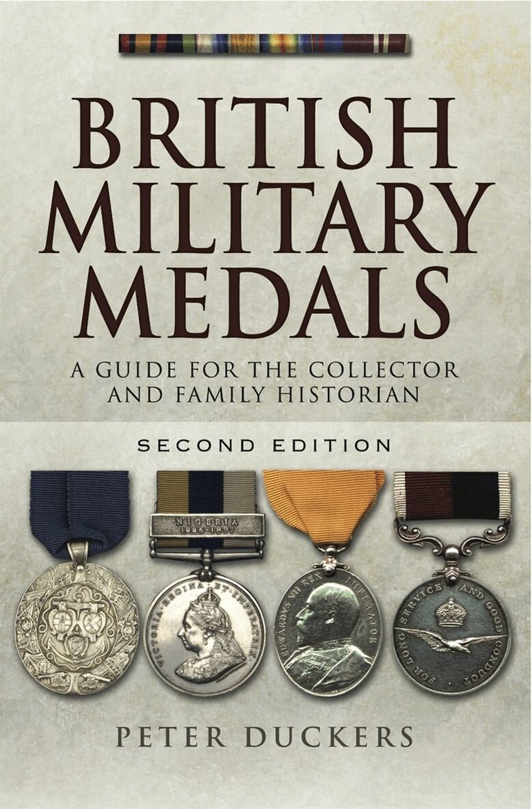 Peter Duckers - British Military Medals - second Edition, E-bok