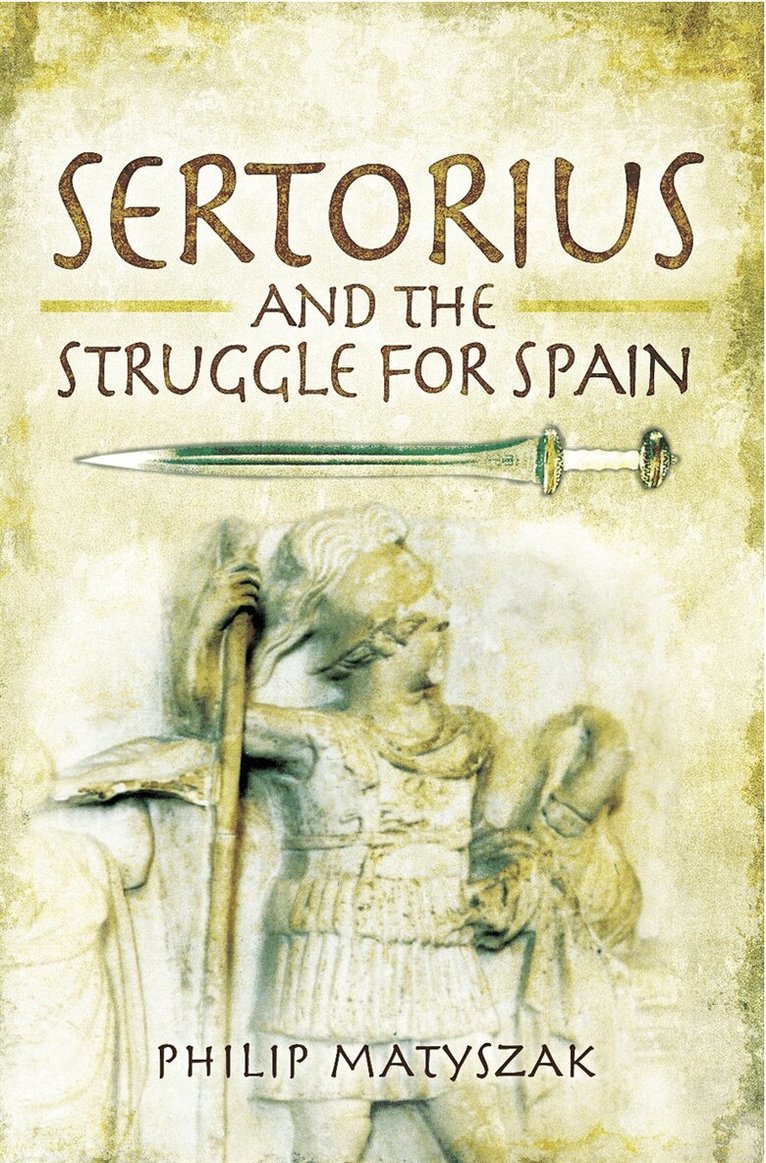 Philip Matyszak - Sertorius and the Struggle for Spain, E-bok