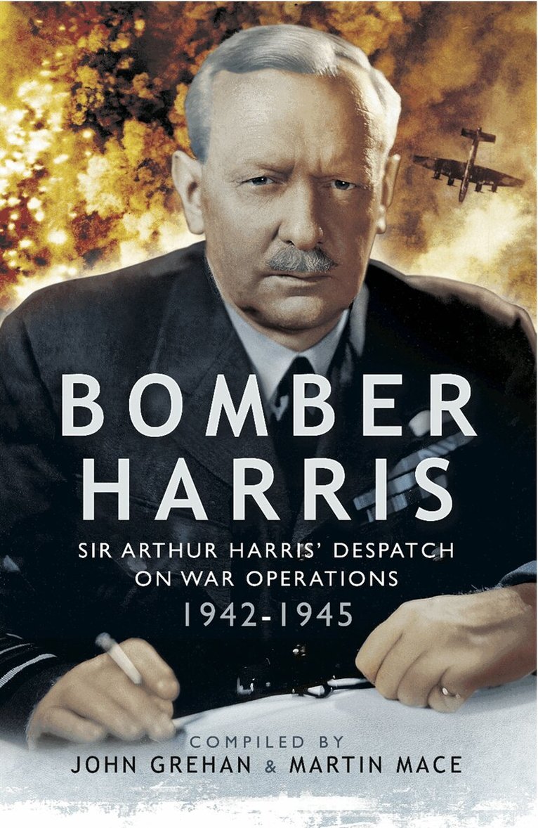 John Grehan, Martin Mace - Bomber Harris, E-bok