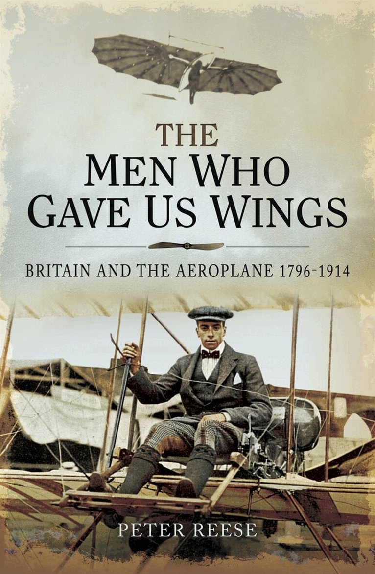 Peter Reese - The Men Who Gave us Wings, E-bok. Tillgänglighet: Lägg i varukorg