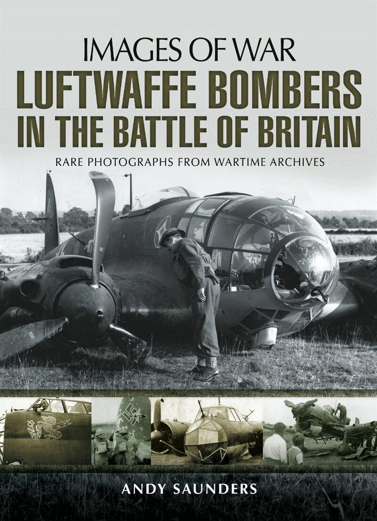 Andy Saunders - Luftwaffe Bombers in the Battle of Britain, E-bok