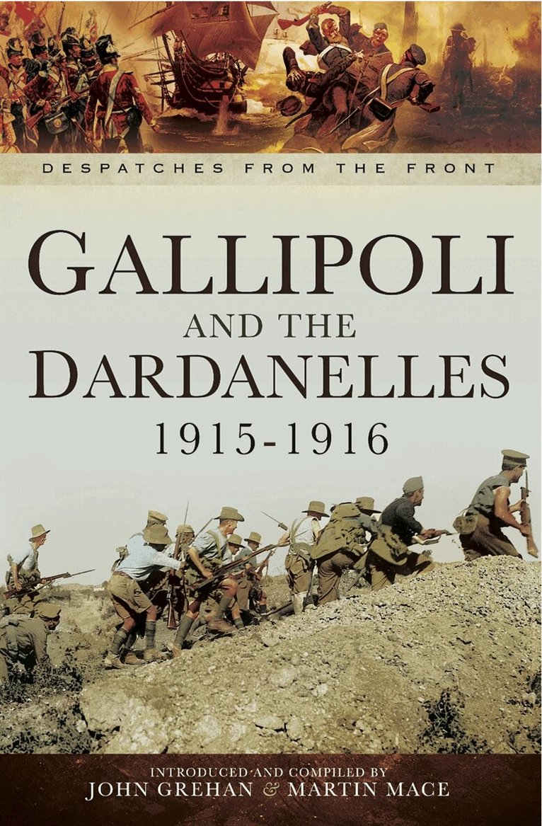 John Grehan, Martin Mace - Gallipoli and the Dardanelles 1915-1916, E-bok