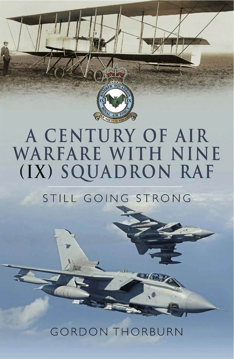 Gordon Thorburn - A Century of Air Warfare With Nine (IX) Squadron, RAF, E-bok. Tillgänglighet: Lägg i varukorg