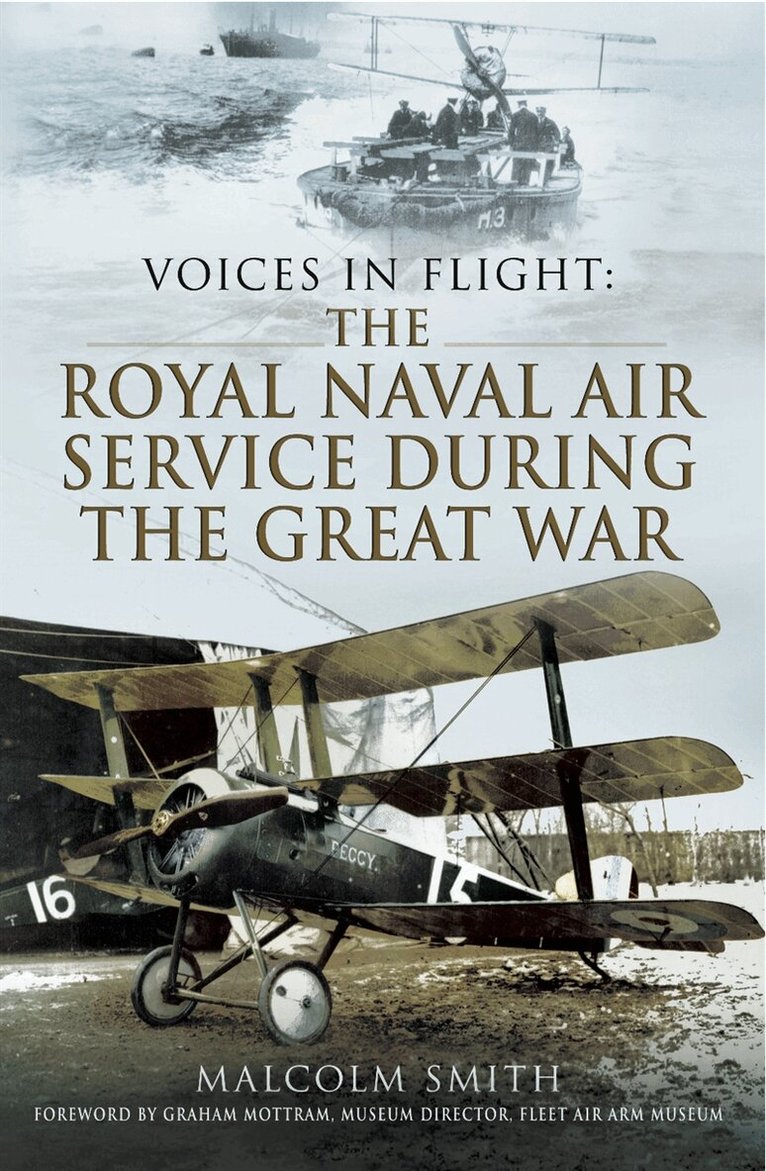 Malcolm Smith - The Royal Naval Air Service During the Great War, E-bok