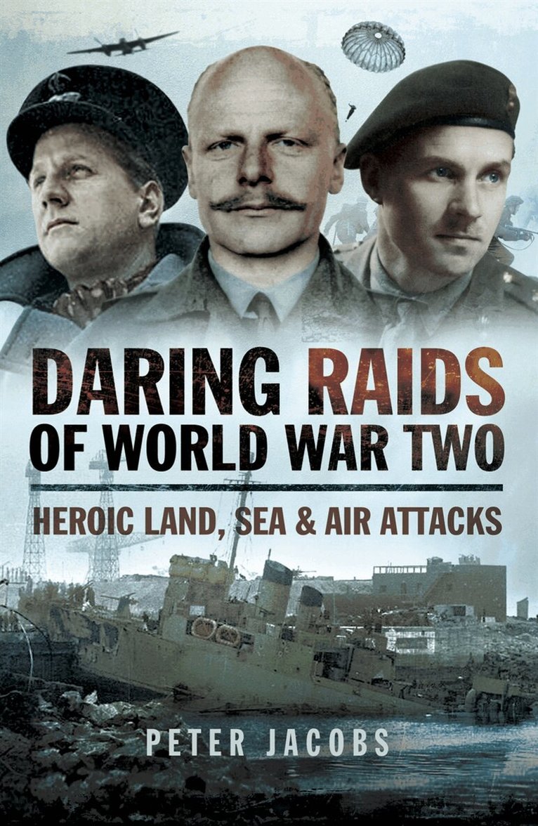 Peter Jacobs - Daring Raids of World War Two, E-bok
