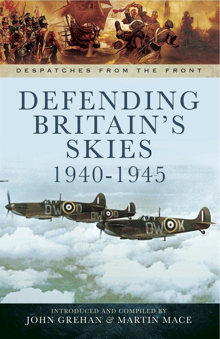 John Grehan, Martin Mace - Defending Britain's Skies 1940-1945, E-bok