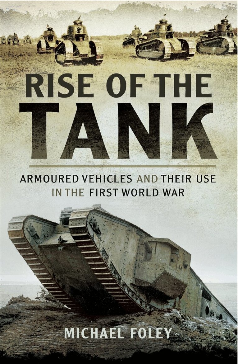 Michael Foley - Rise of the Tank, E-bok