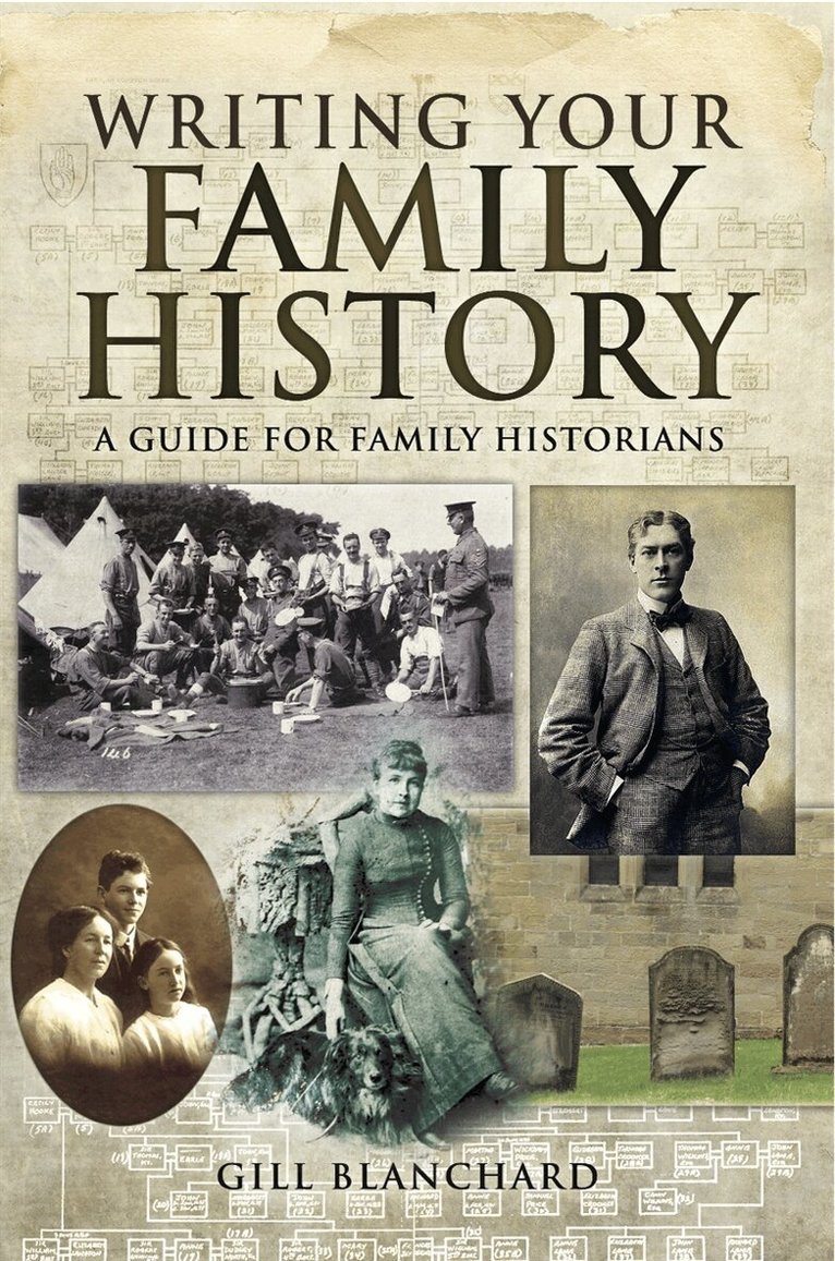 Gill Blanchard - Writing your Family History, E-bok