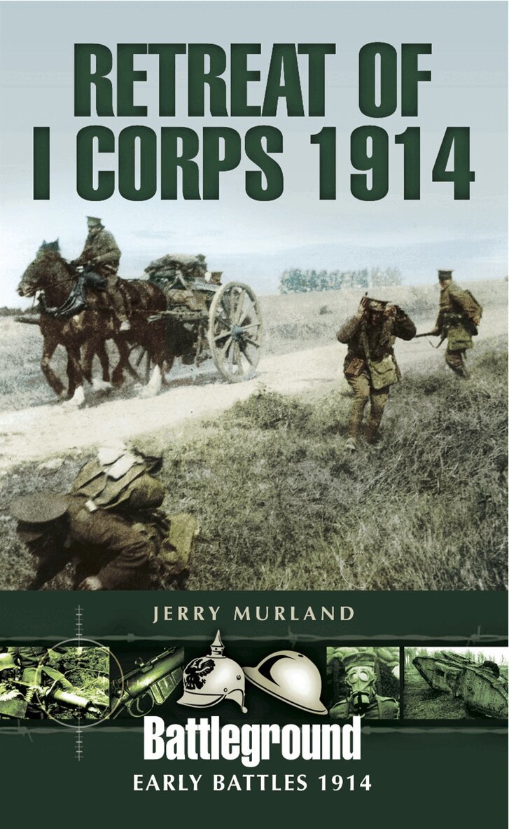 Jerry Murland - Retreat of I Corps 1914, E-bok