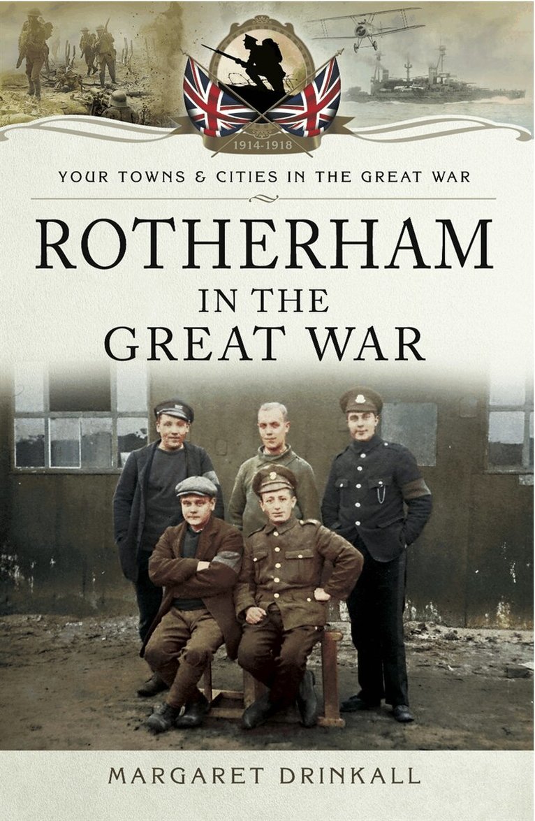 Margaret Drinkall - Rotherham in the Great War, E-bok