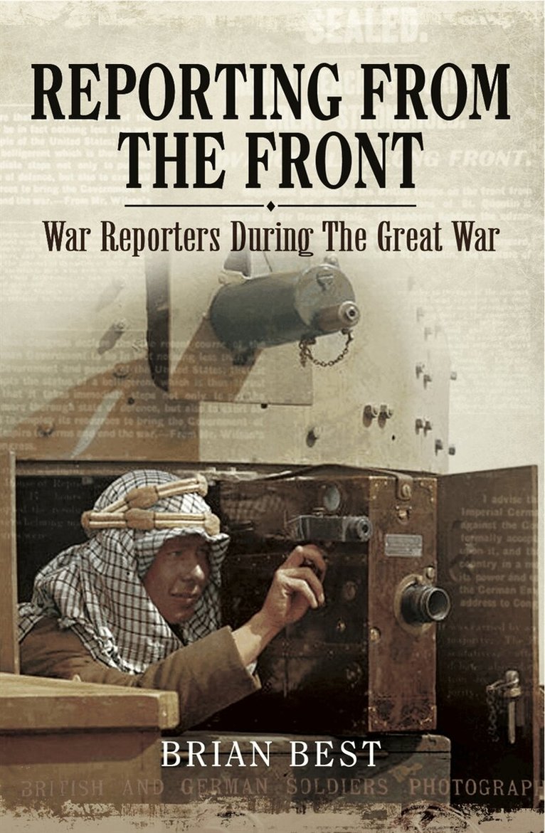 Brian Best - Reporting from the Front, E-bok