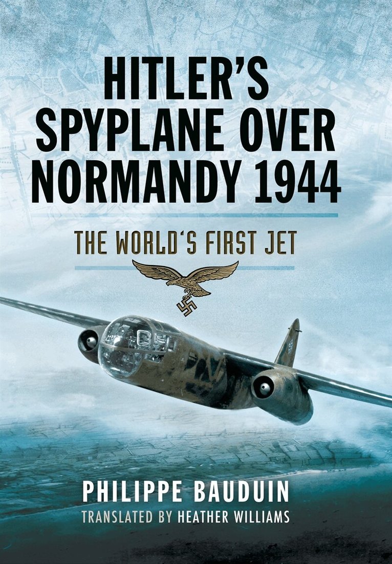Philippe Bauduin - Hitler's Spyplane Over Normandy 1944, E-bok