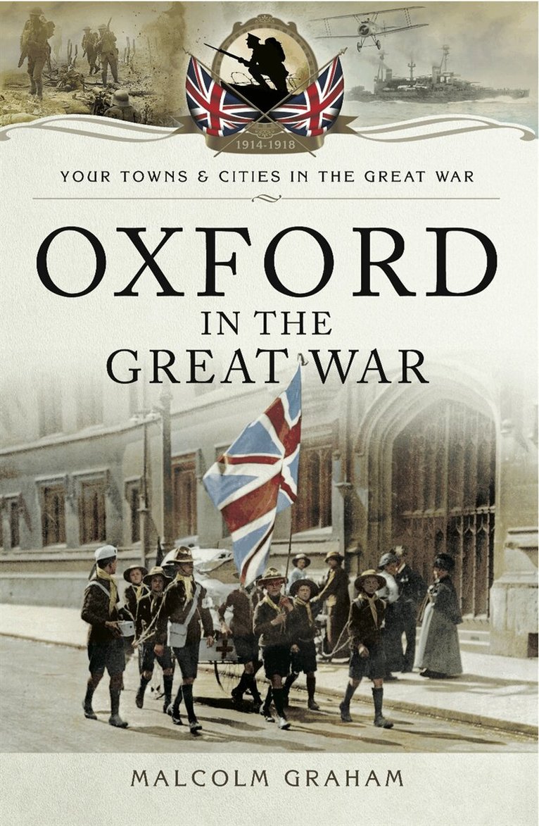 Malcolm Graham - Oxford in the Great War, E-bok
