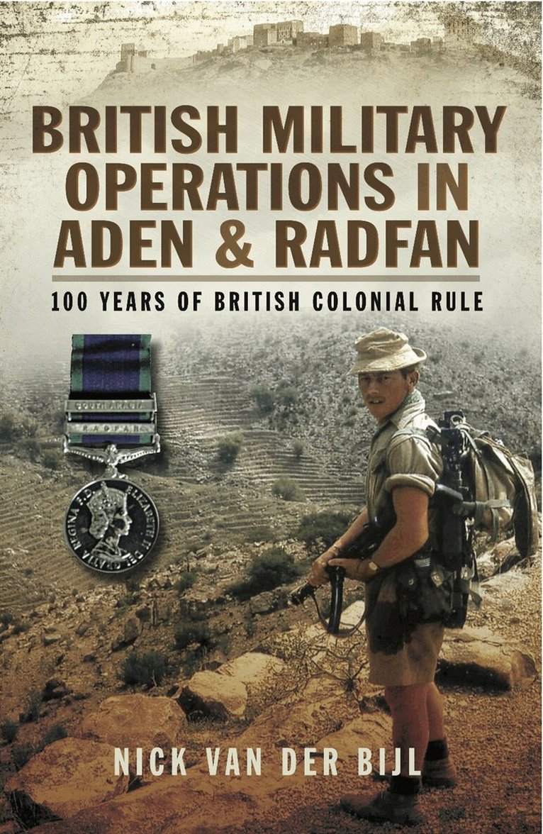 Nicholas van der Bijl - British Military Operations in Aden and Radfan, E-bok. Tillgänglighet: Lägg i varukorg