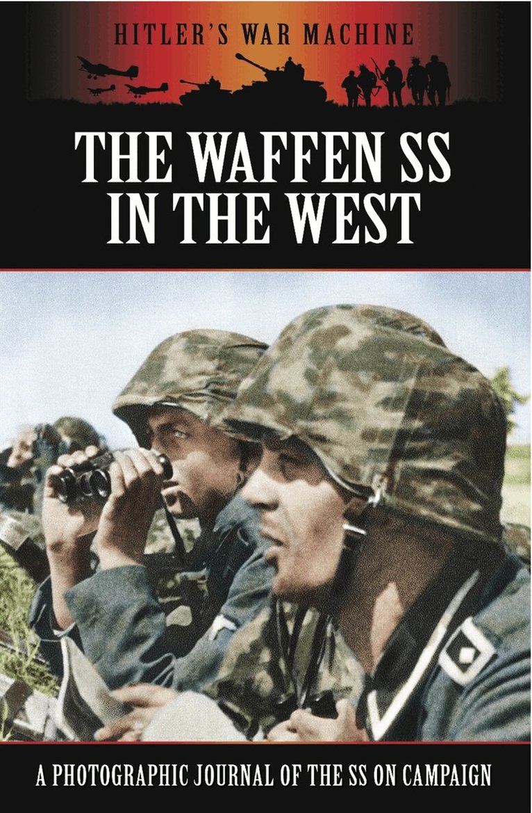 Bob Carruthers - The Waffen SS in the West, E-bok
