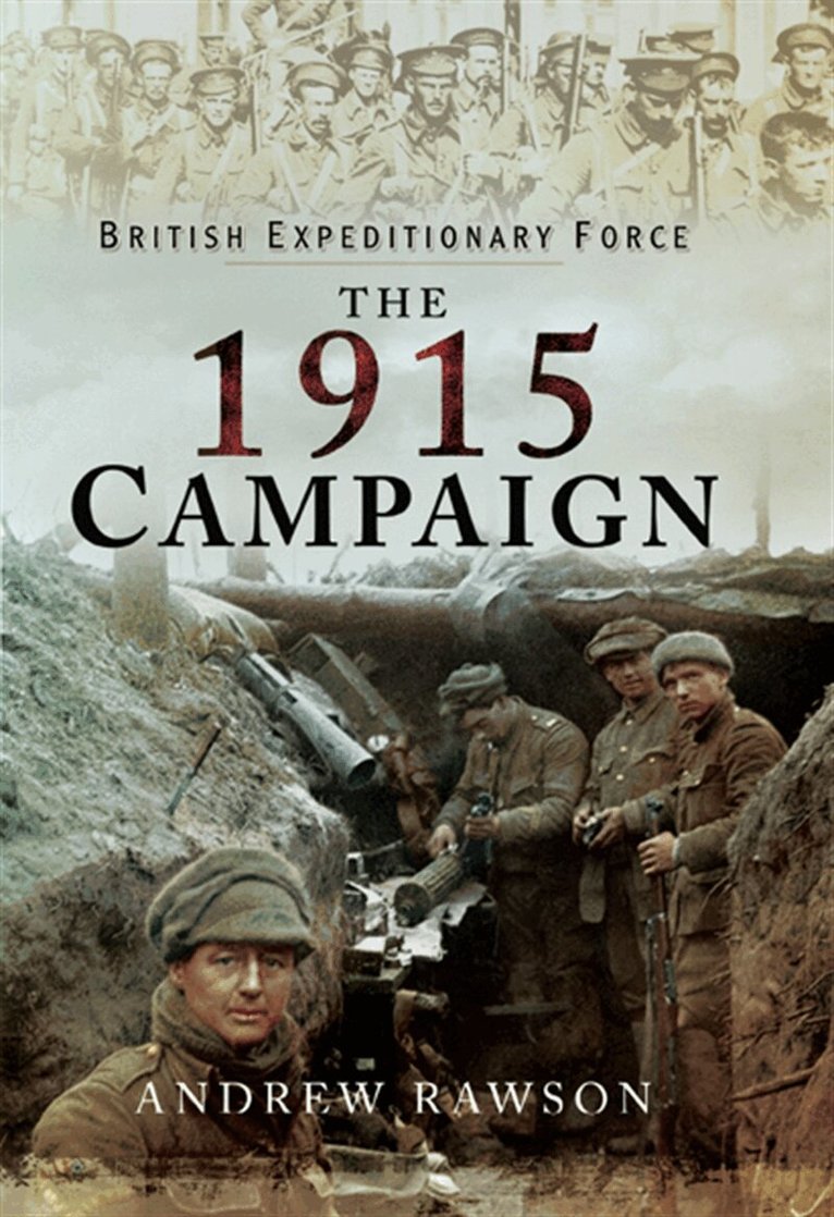 Andrew Rawson - The 1915 Campaign, E-bok