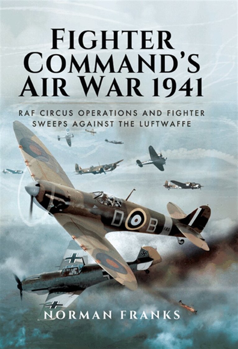 Norman Franks - Fighter Command’s Air War 1941, E-bok