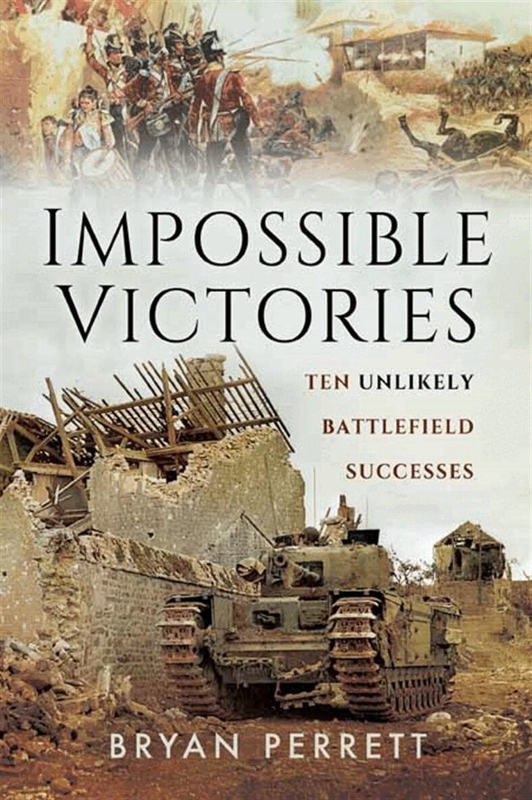 Bryan Perrett - Impossible Victories, E-bok