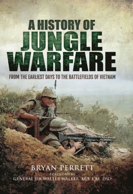 Bryan Perrett - History of Jungle Warfare, E-bok