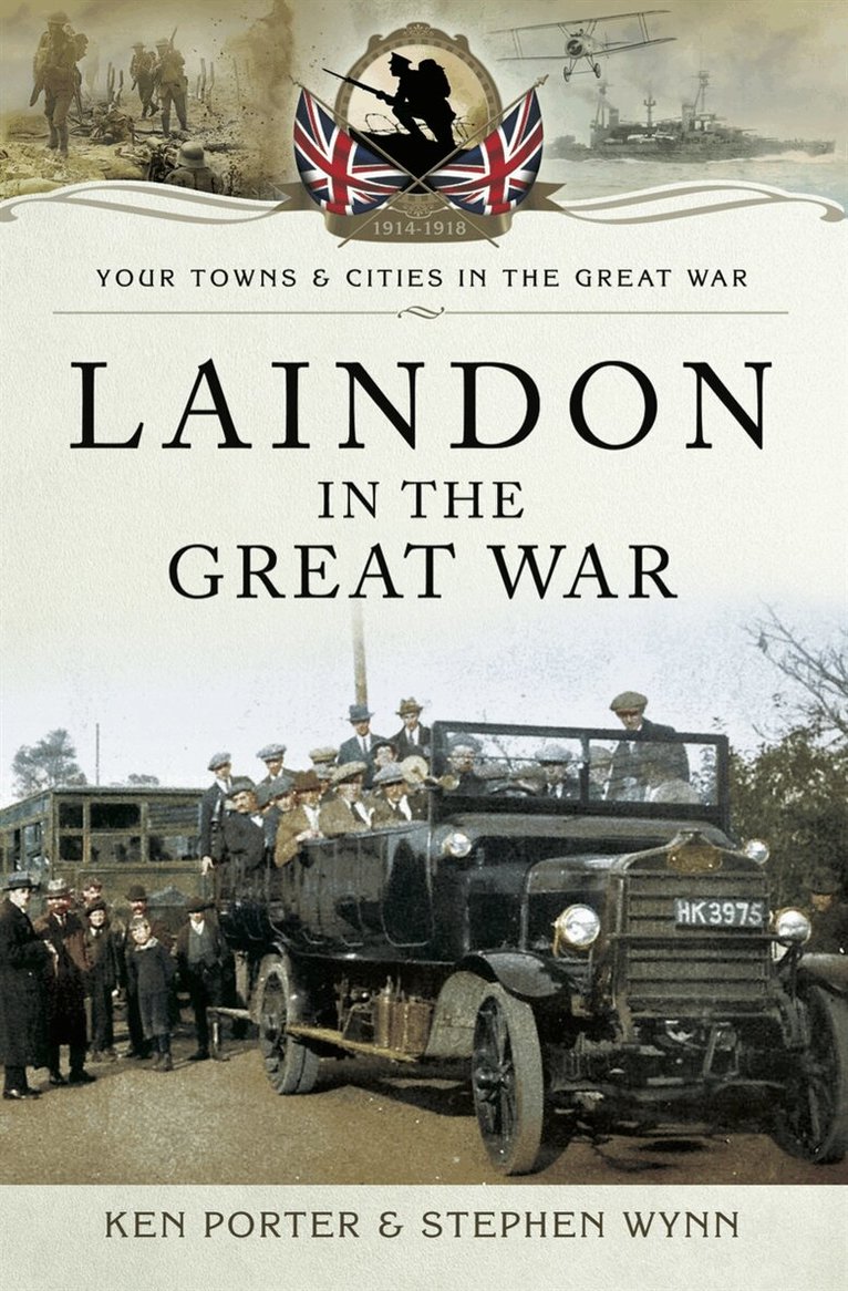 Stephen Wynn, Ken Porter - Laindon in the Great War, E-bok
