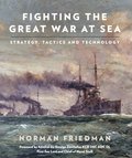 Fighting the Great War at Sea
