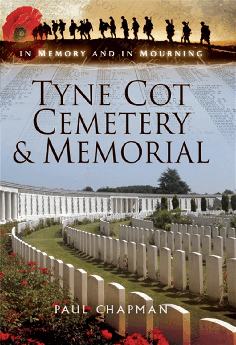 Paul Chapman - Tyne Cot Cemetery and Memorial, E-bok