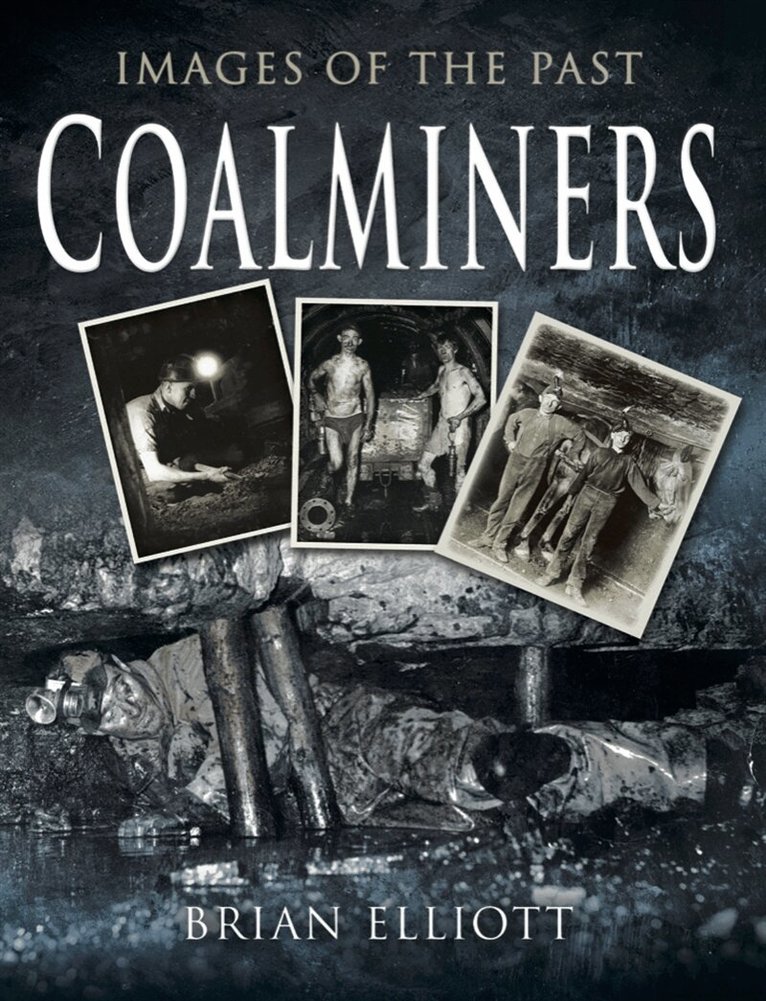 Brian Elliott - Coal Miners, E-bok