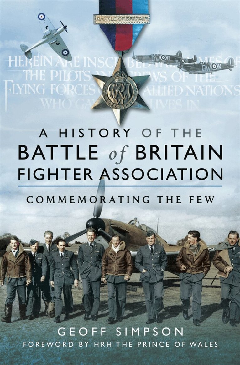 Geoff Simpson - The History of the Battle of Britain Fighter Association, E-bok