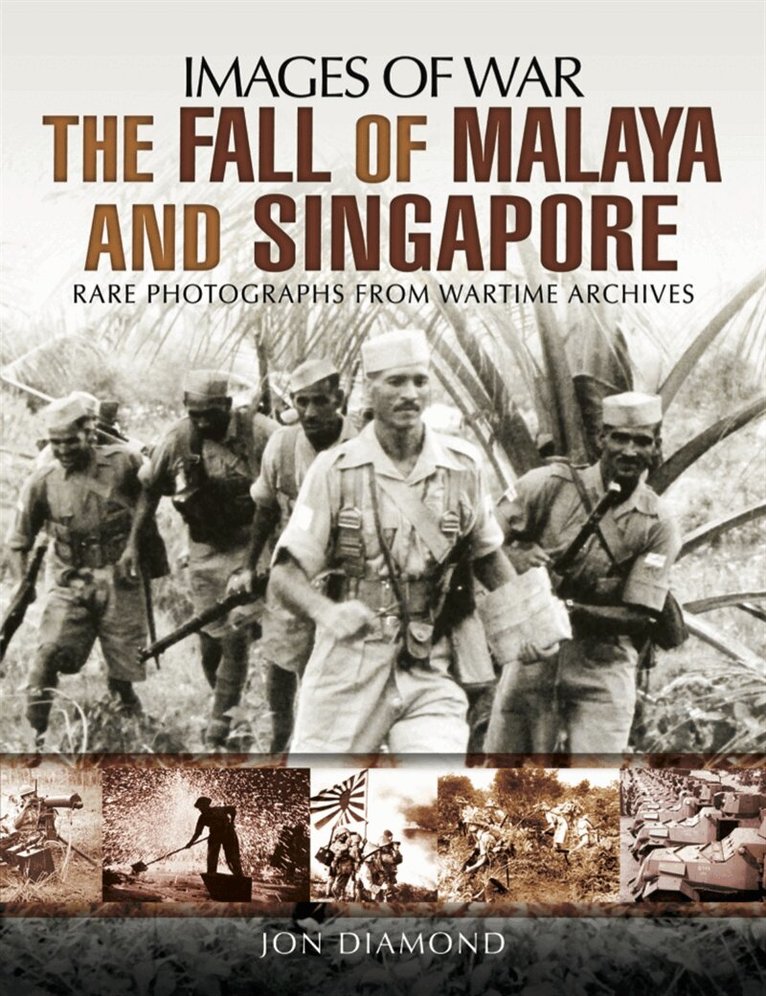 Jon Diamond - The Fall of Malaya and Singapore, E-bok