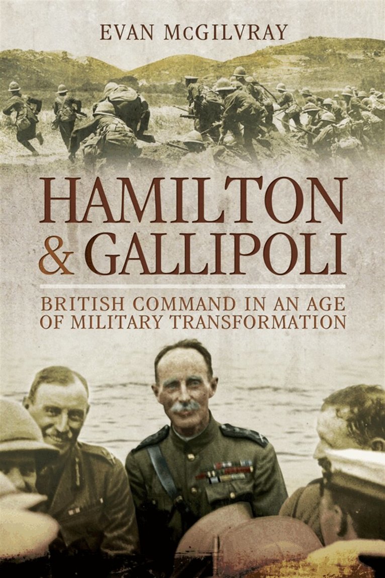 Evan McGilvray - Hamilton and Gallipoli, E-bok