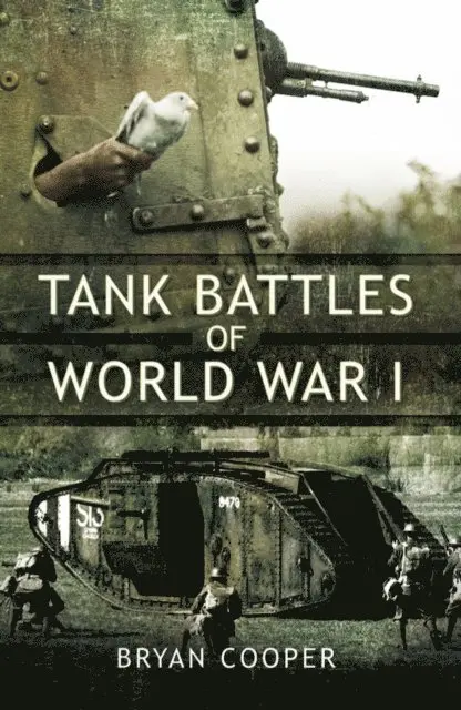 Bryan Cooper - Tank Battles of World War I, E-bok. Tillgänglighet: Lägg i varukorg