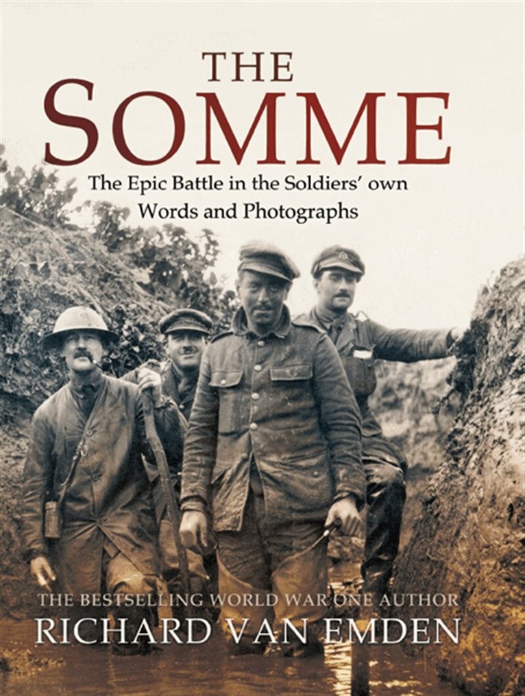 Richard Van Emden - The Somme, E-bok