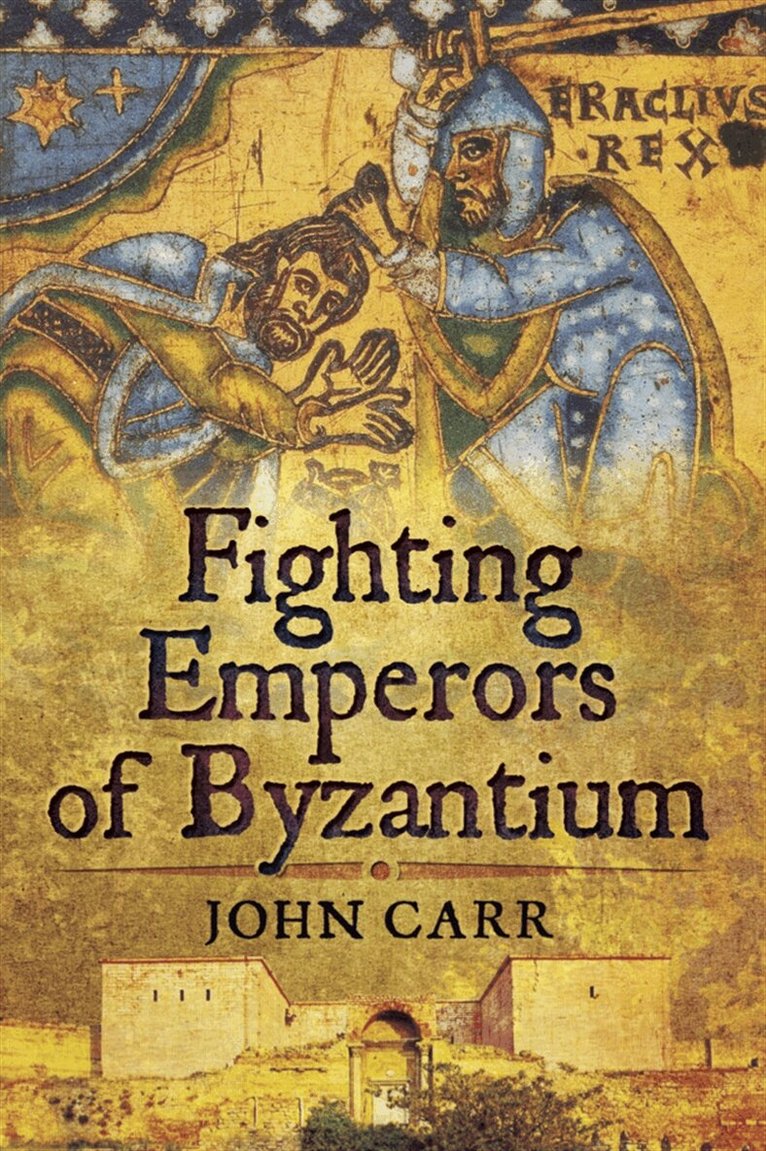 John Car - Fighting Emperors of Byzantium, E-bok. Tillgänglighet: Lägg i varukorg