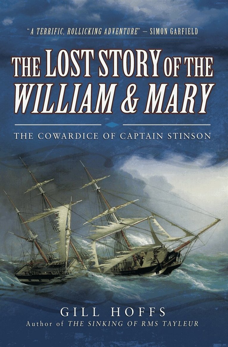 Gill Hoffs - The Lost Story of the William and Mary, E-bok