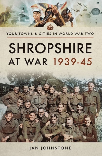Janet Johnstone - Shropshire at War, 1939-45, E-bok. Tillgänglighet: Lägg i varukorg