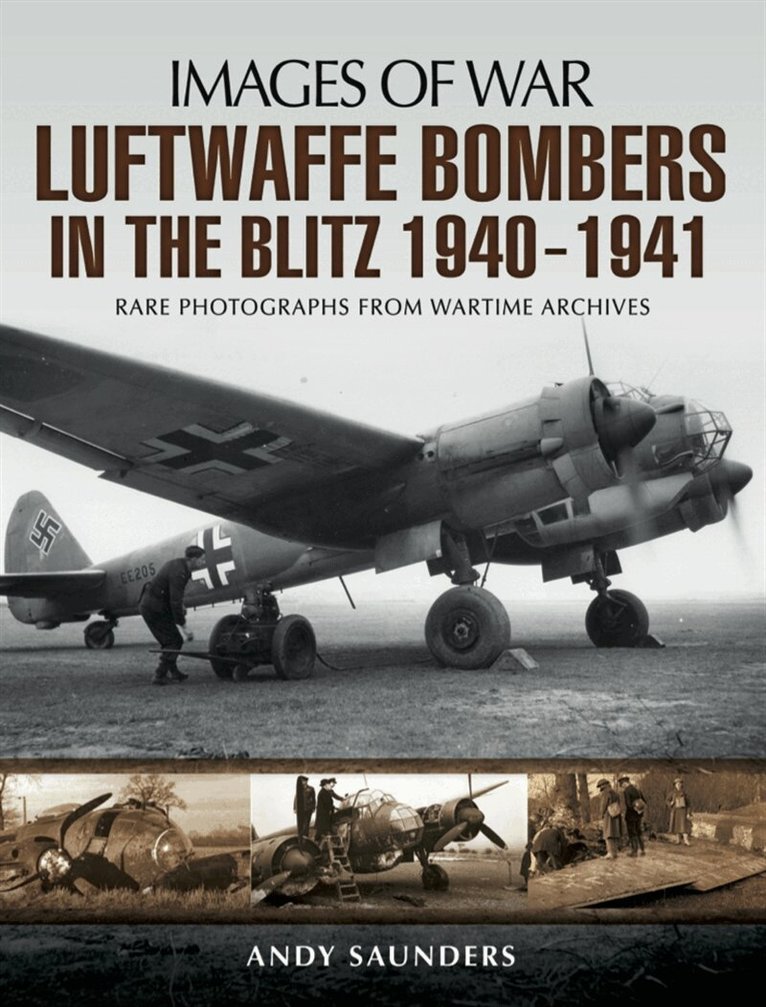 Andy Saunders - Luftwaffe Bombers in the Blitz 1940-1941, E-bok