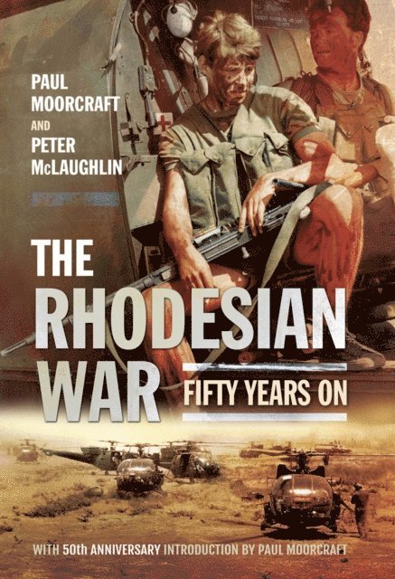 Peter McLaughlin, Paul L. Moorcraft - Rhodesian War, E-bok