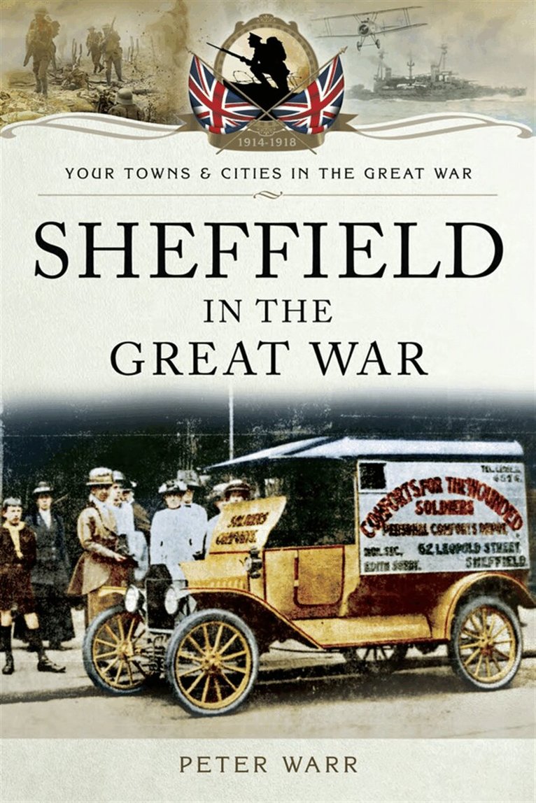 Peter Warr - Sheffield in The Great War, E-bok
