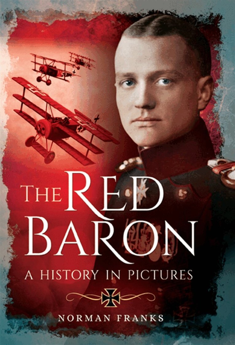 Norman Franks - The Red Baron, E-bok