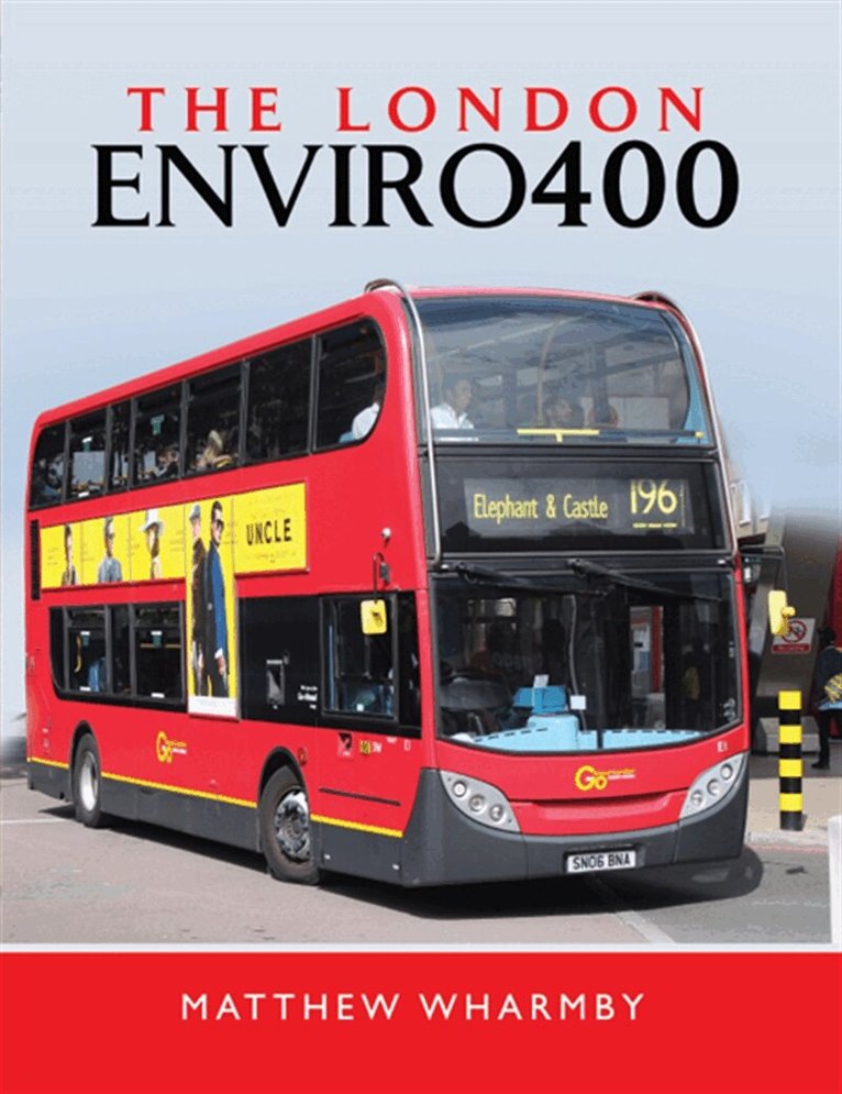Matthew Wharmby - The London Enviro 400, E-bok