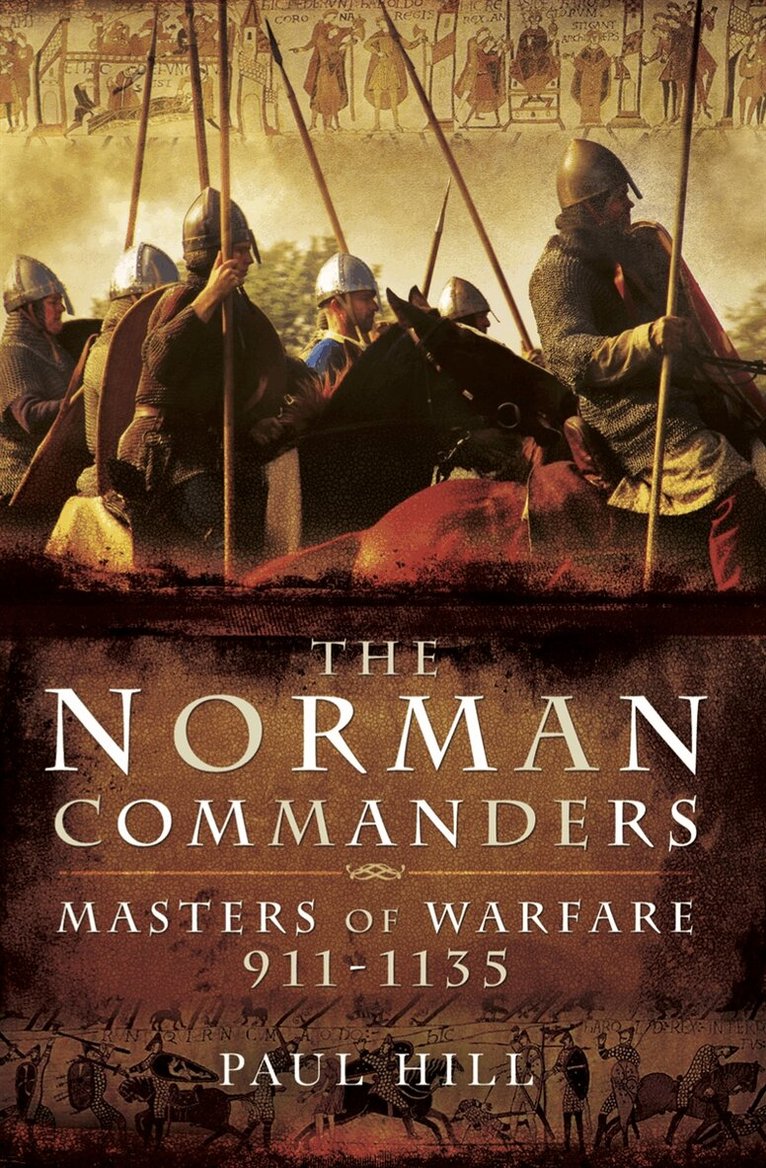 Paul Hill - The Norman Commanders, E-bok