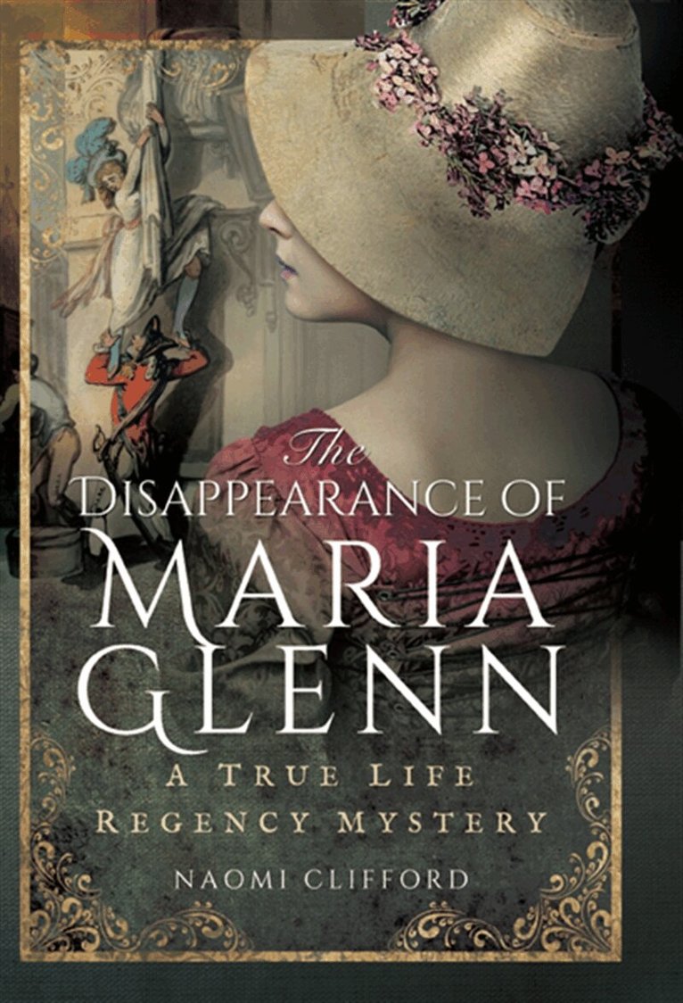 Naomi Clifford - The Disappearance of Maria Glenn, E-bok