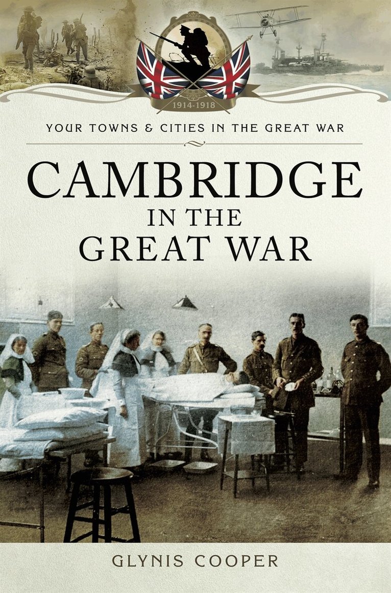 Glynis Cooper - Cambridge in the Great War, E-bok