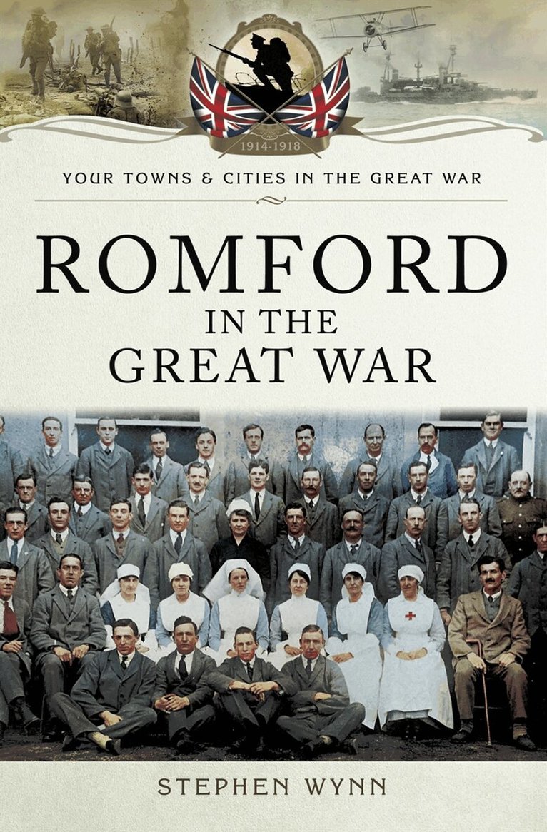 Stephen Wynn - Romford in the Great War, E-bok