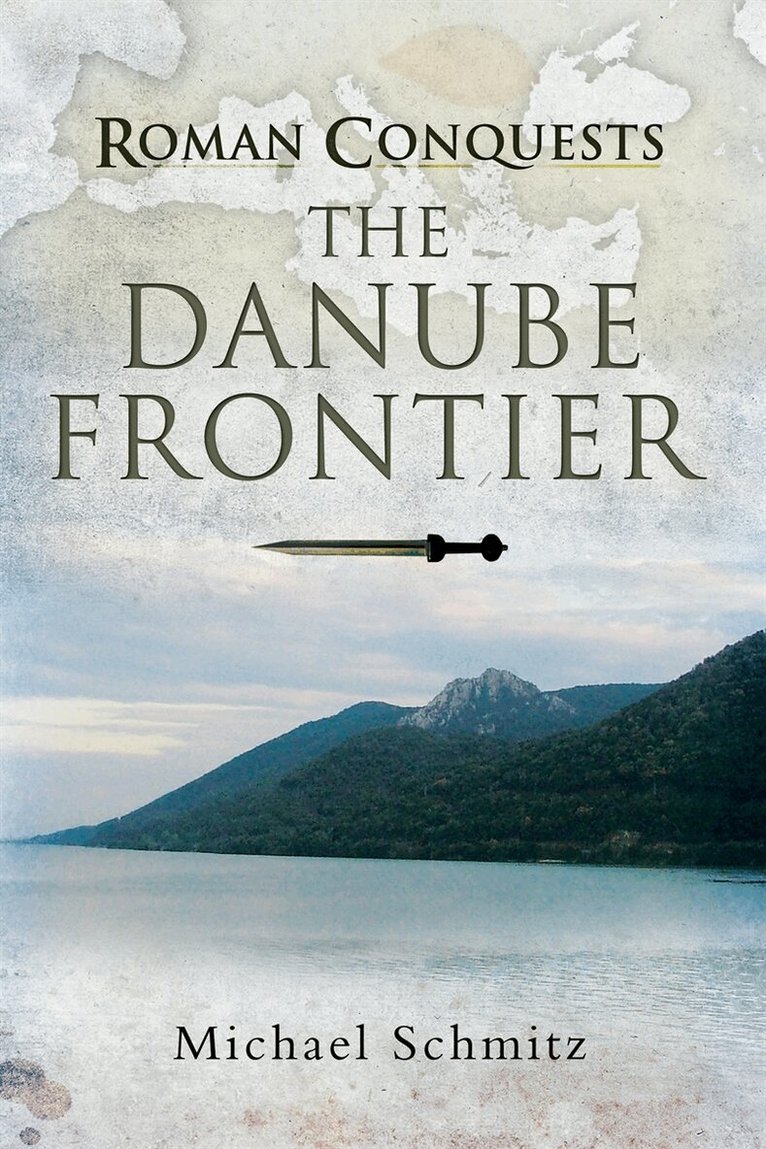 Michael Schmitz - The Danube Frontier, E-bok