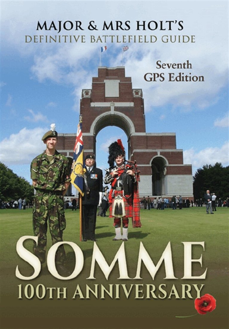 Tonie Holt, Valamai Holt - Major & Mrs Holt’s Definitive Battlefield Guide Somme: 100th Anniversary, E-bok