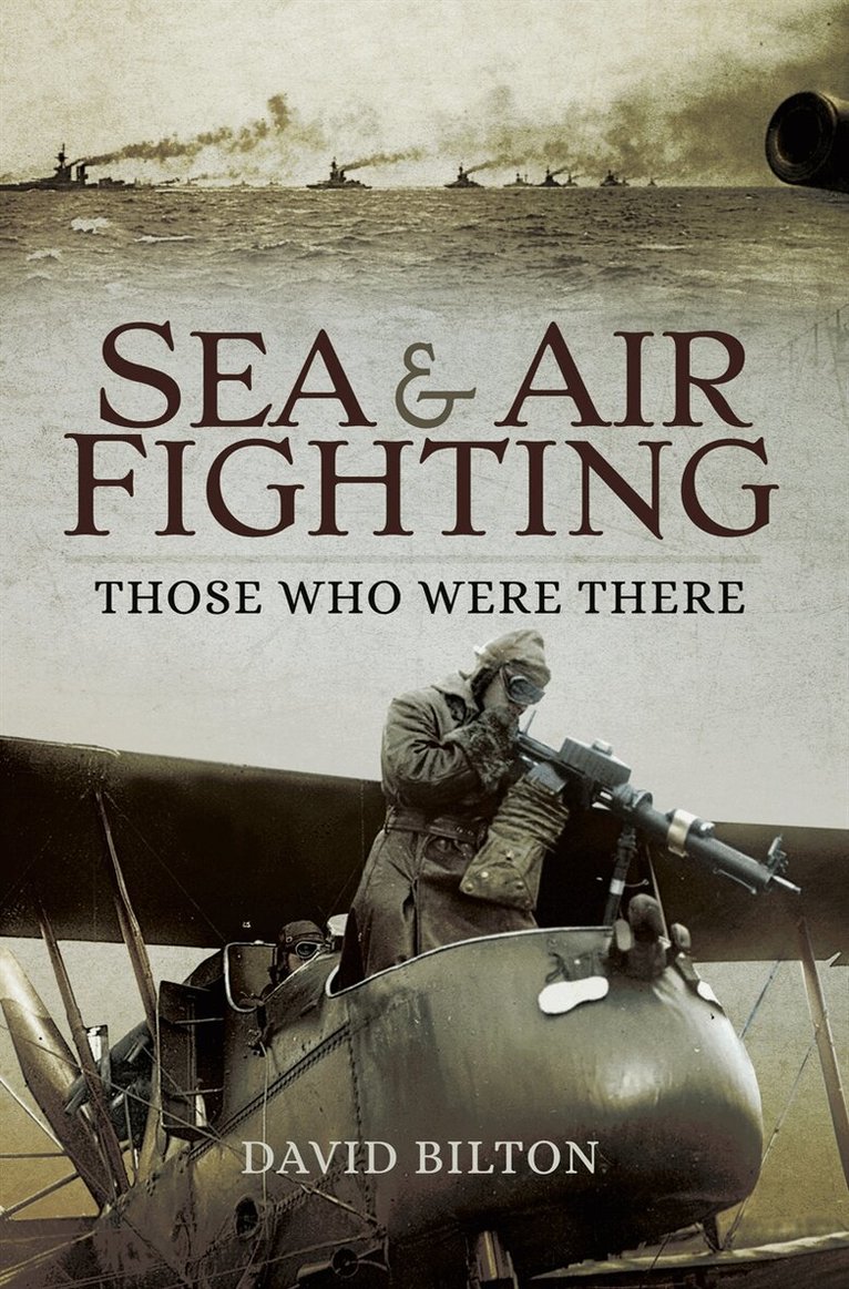 David Bilton - Sea and Air Fighting, E-bok