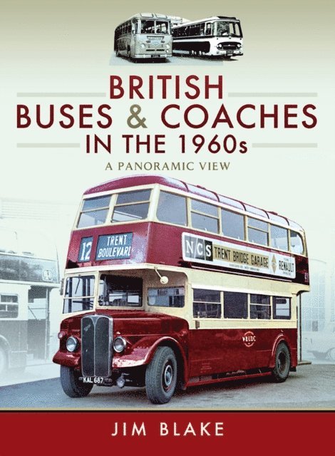 Jim Blake - British Buses & Coaches in the 1960s, E-bok. Tillgänglighet: Lägg i varukorg